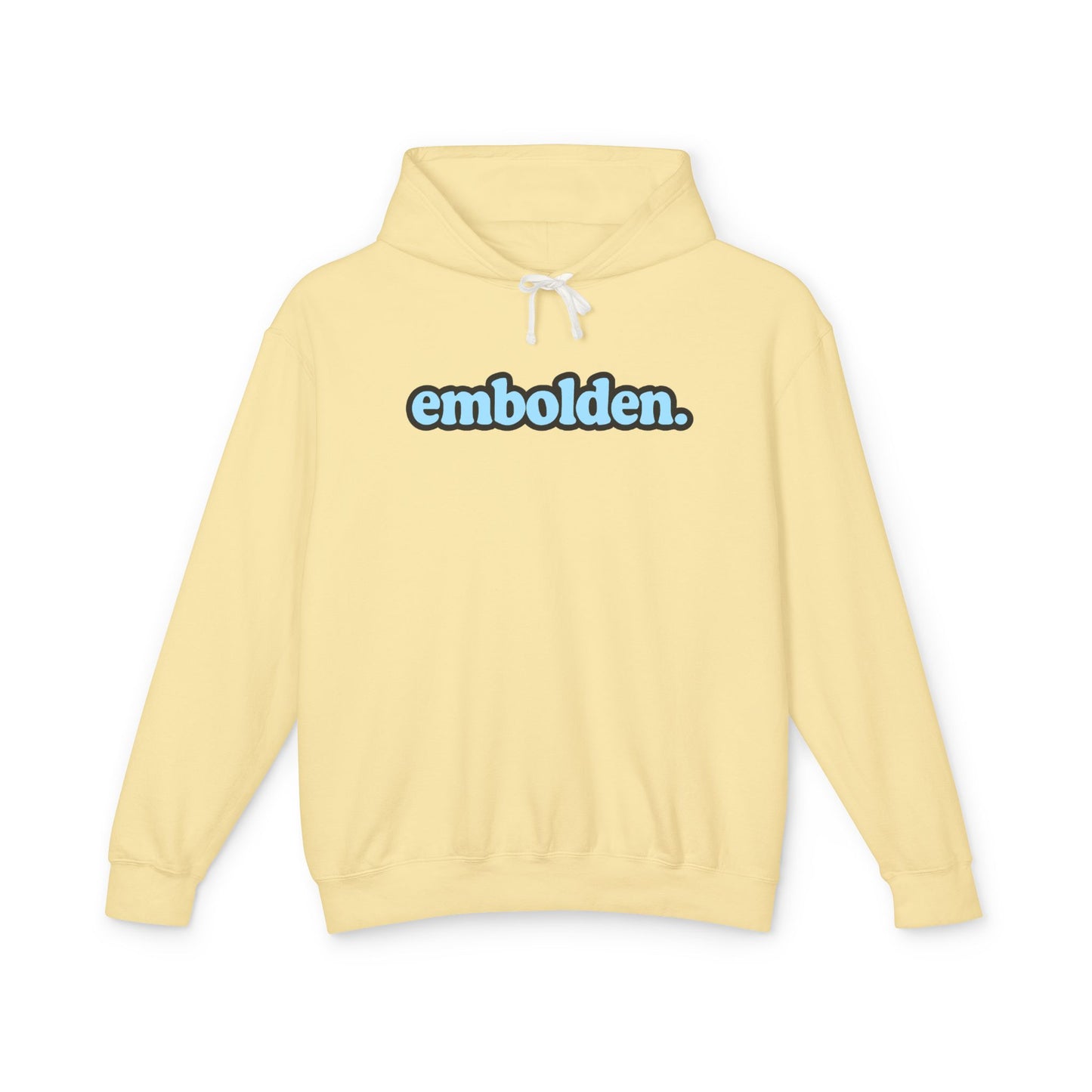 embolden. Hoodie