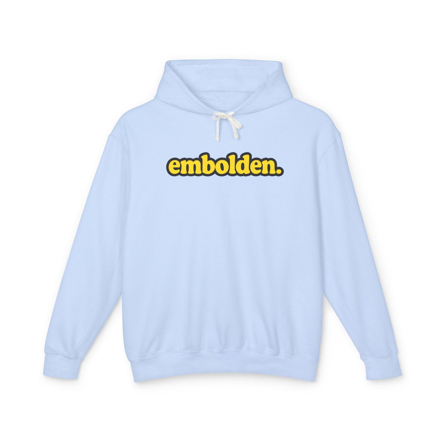 embolden. Hoodie